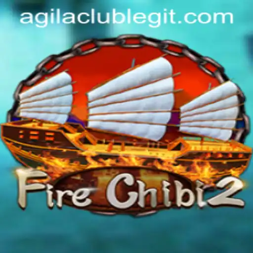 Exploring the Thrilling World of FireChibi2 at AgilaClub