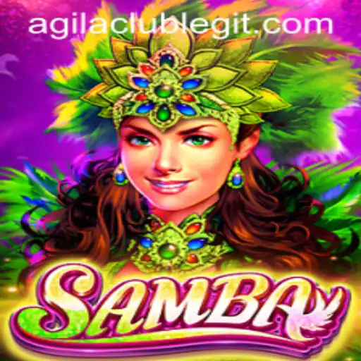 Samba: The Ultimate Guide to the Agilaclub's Dynamic Game